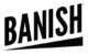 Banish